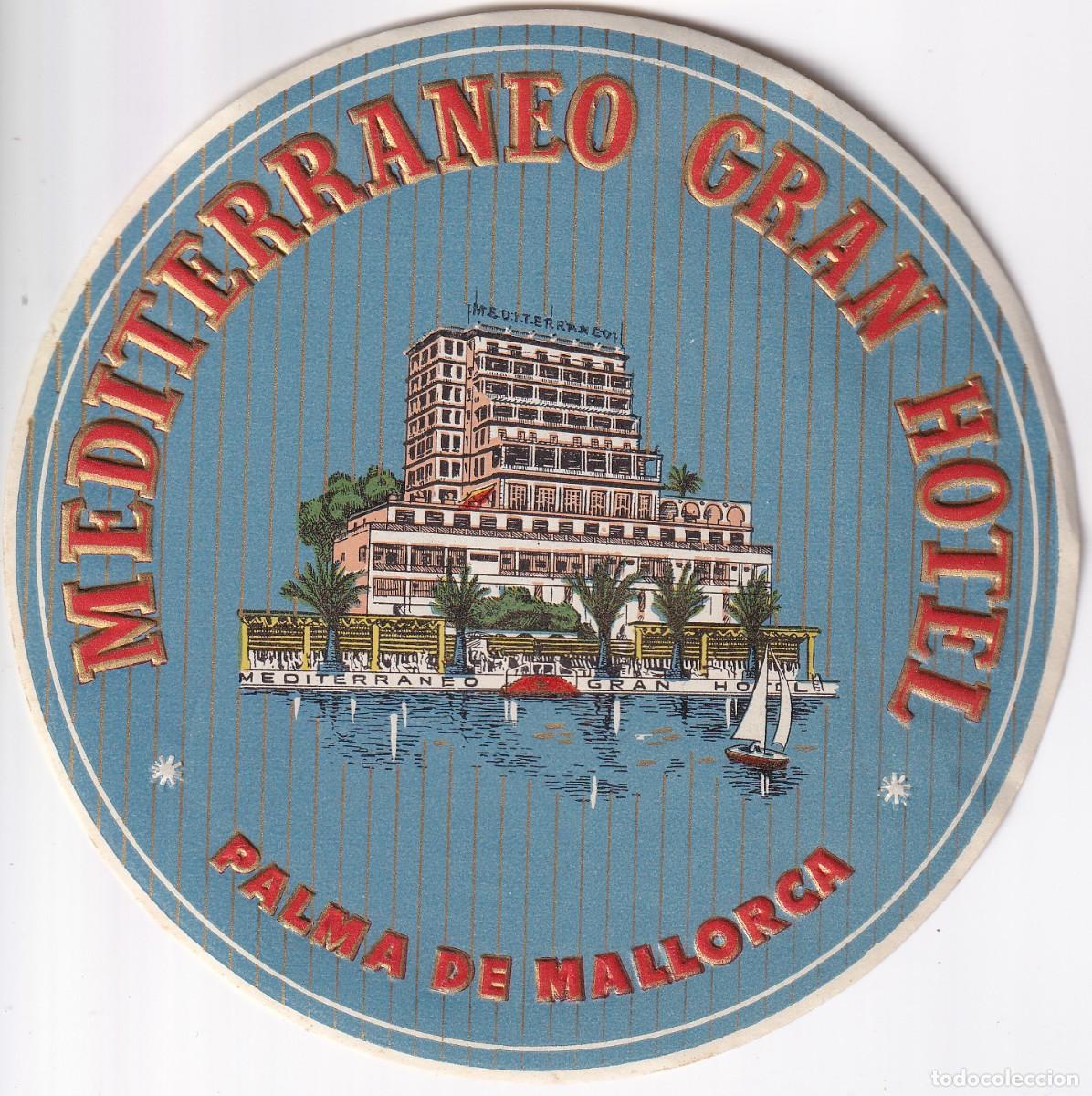 Etiquetas antiguas: ANTIGUA ETIQUETA DEL MEDITERRANEO GRAN HOTEL DE PALMA DE MALLORCA