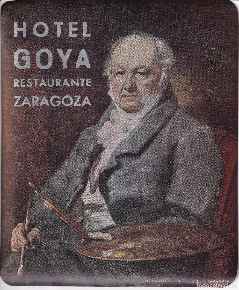 Etiquetas antiguas: ANTIGUA ETIQUETA DEL HOTEL GOYA DE ZARAGOZA