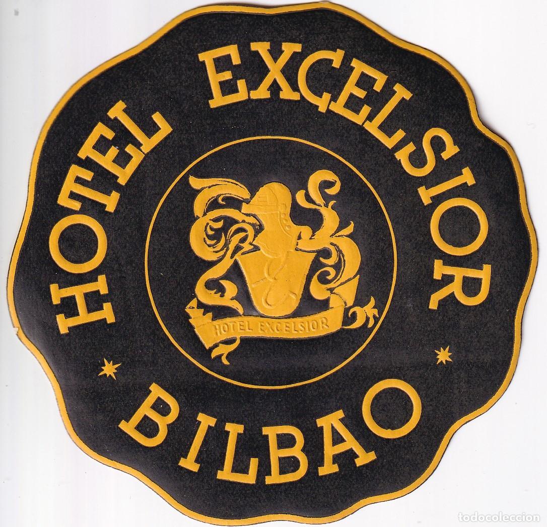 Etiquetas antiguas: ANTIGUA ETIQUETA DEL HOTEL EXCELSIOR DE BILBAO