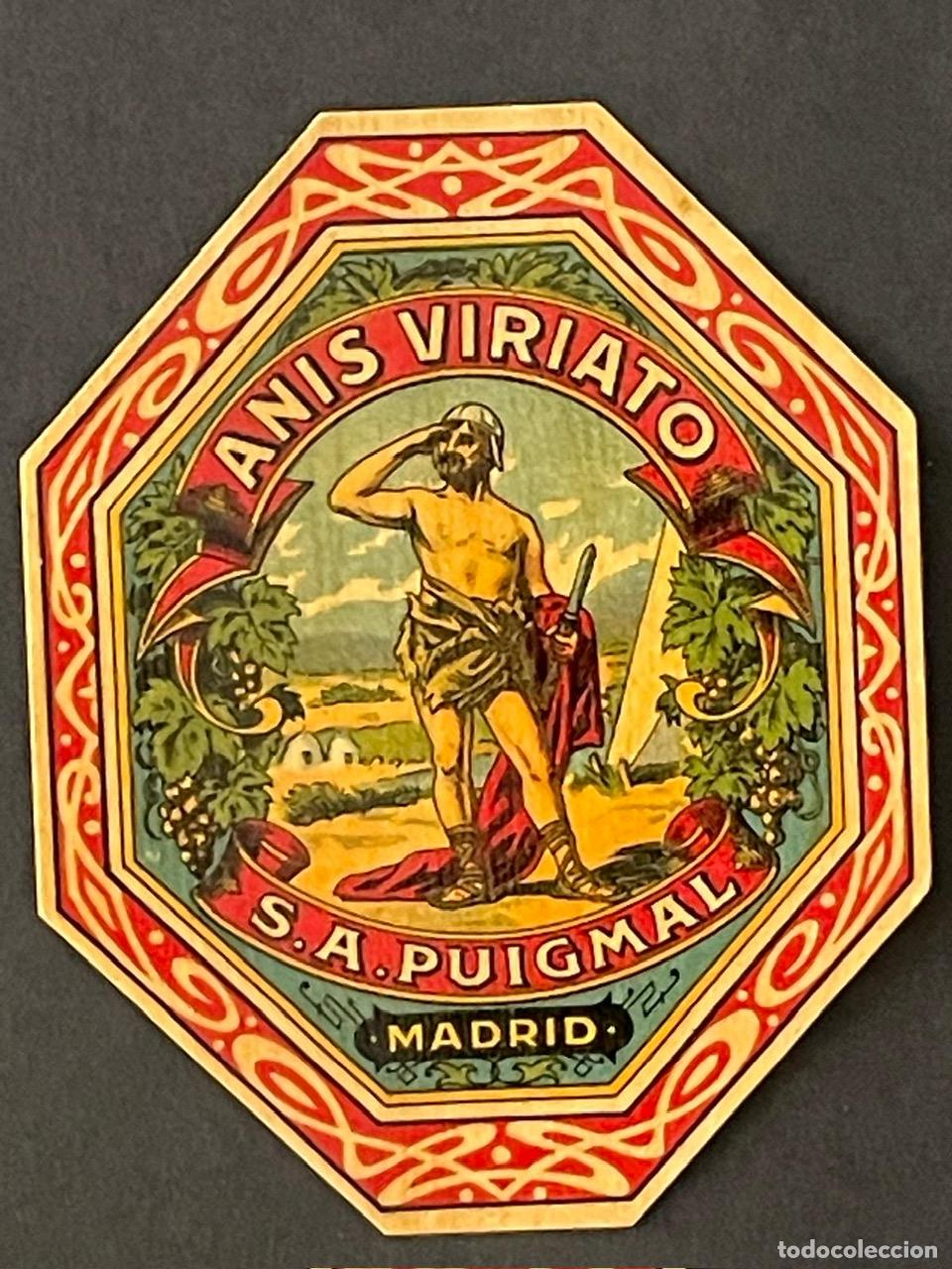 Etiquetas antiguas: ANTIGUA ETIQUETA ANIS VIRIATO S.A. PUIGMAL MADRID