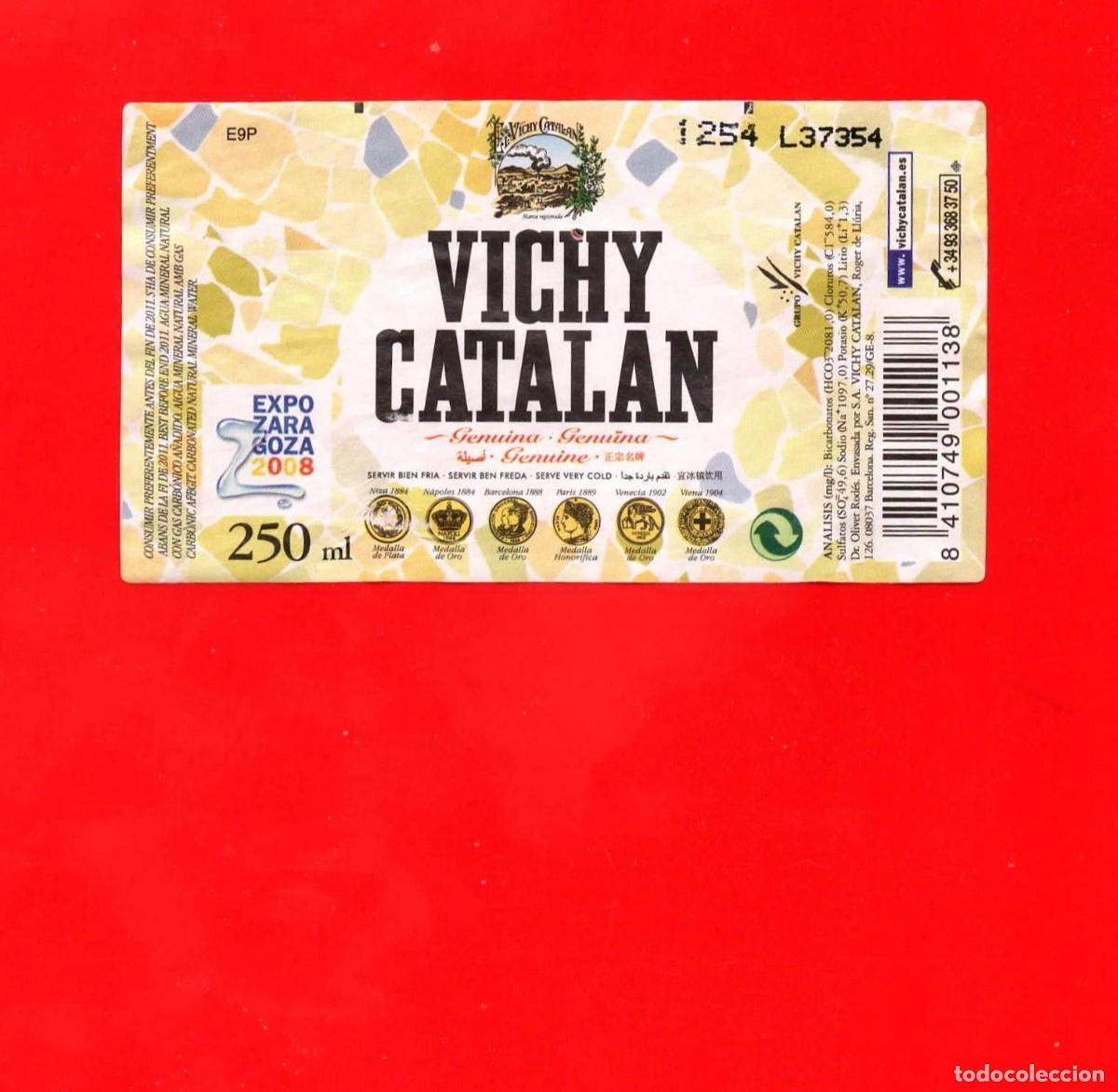 &Eacute;tiquettes anciennes: ETIQUETA de Agua VICHY CATALAN 250 cl - Expo Zaragoza 2008