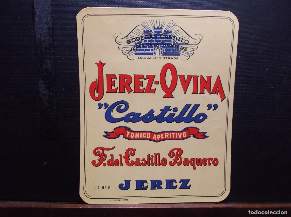 Etiquetas antiguas: ETIQUETA DE BODEGAS CASTILLO - JEREZ DE LA FRONTERA