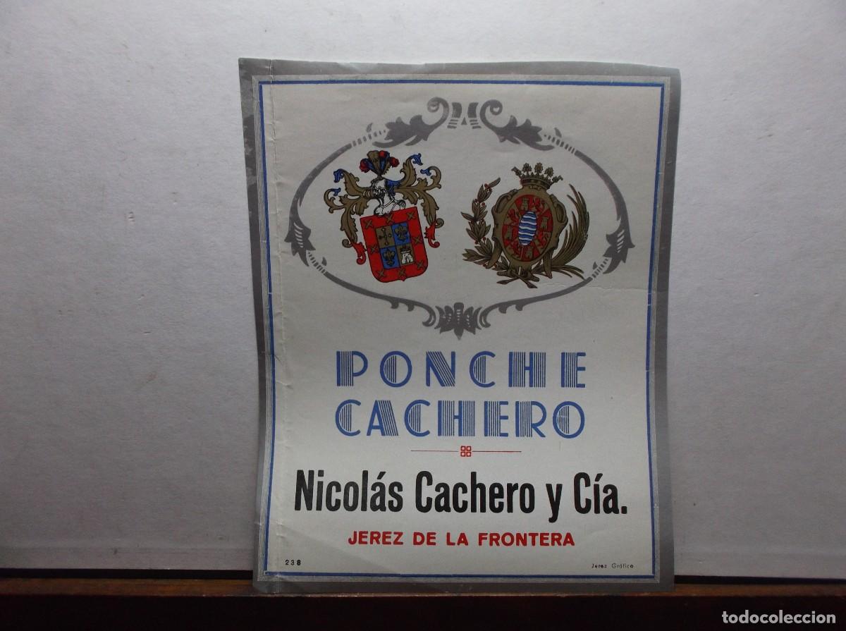 Etiquetas antiguas: ETIQUETA DE NICOLAS CACHERO Y Cia. - JEREZ DE LA FRONTERA.