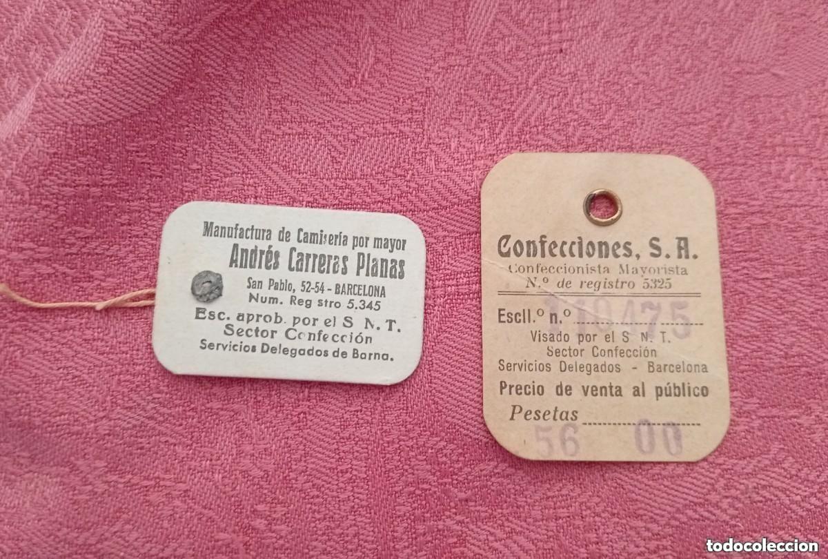 Etiquetas antiguas: ANDR&Eacute;S CARRERAS PLANAS MANUFACTURA DE CAMISERIA POR MAYOR BARCELONA. SERVICIOS DELEGADOS DE BARNA...