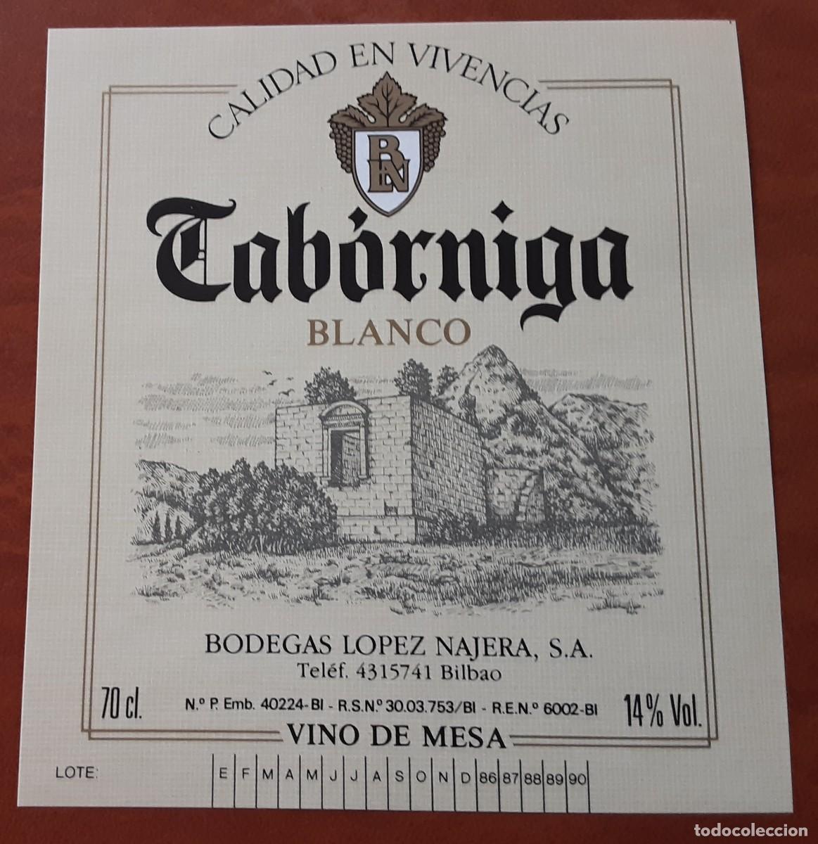 Etiquetas antiguas: TAB&Oacute;RNIGA , VINO BLANCO. BODEGAS L&Oacute;PEZ NAJERA S.A. BILBAO.