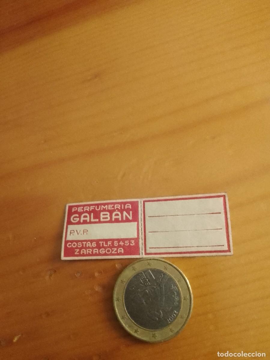 Etiquetas antiguas: Etiqueta a&ntilde;os 40 50 aproximado perfumer&iacute;a galban Zaragoza