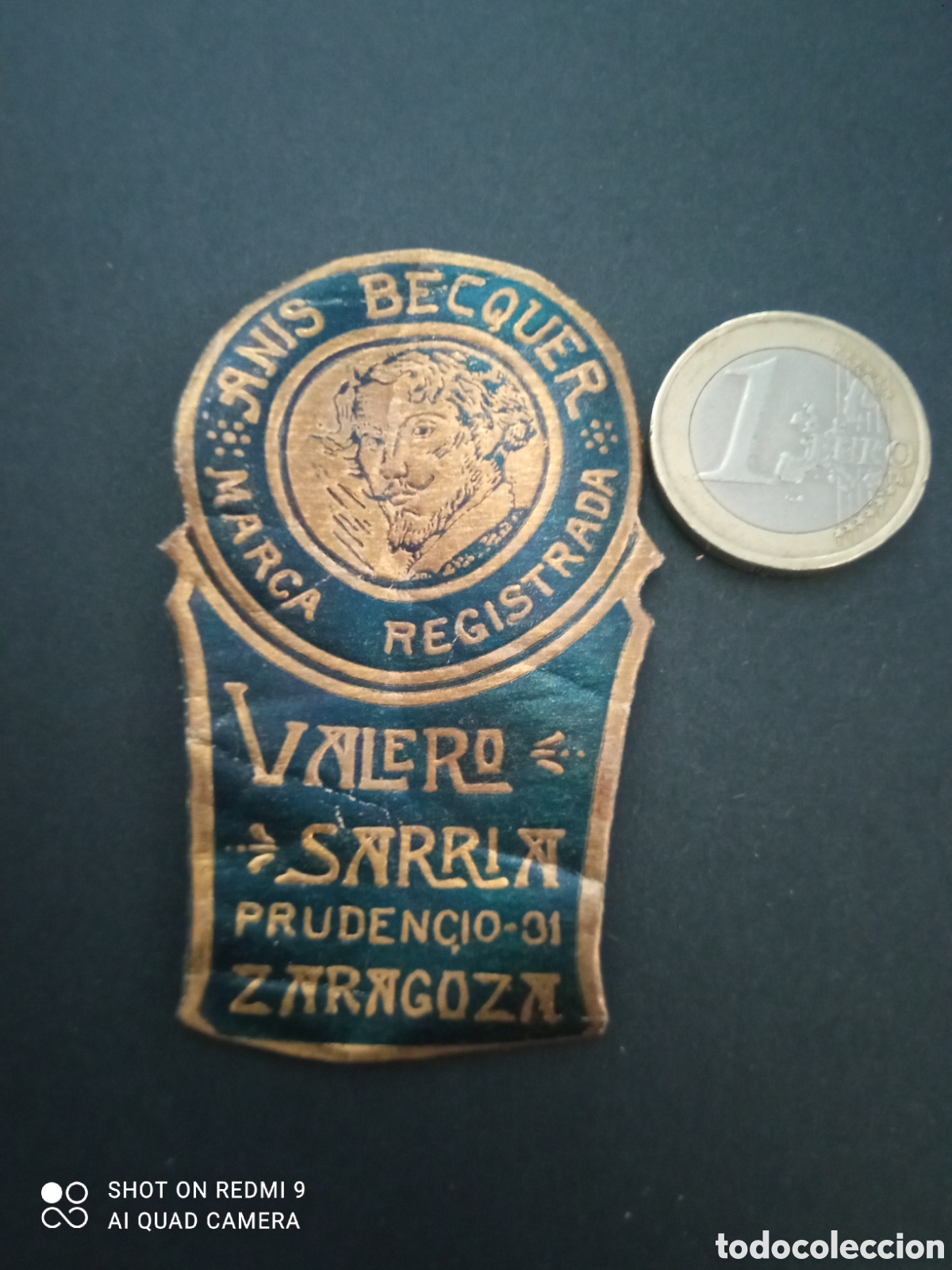 Etiquetas antiguas: ( etiqueta a&ntilde;os 30 40) an&iacute;s becquer Valero Sarria prudencio 31 Zaragoza