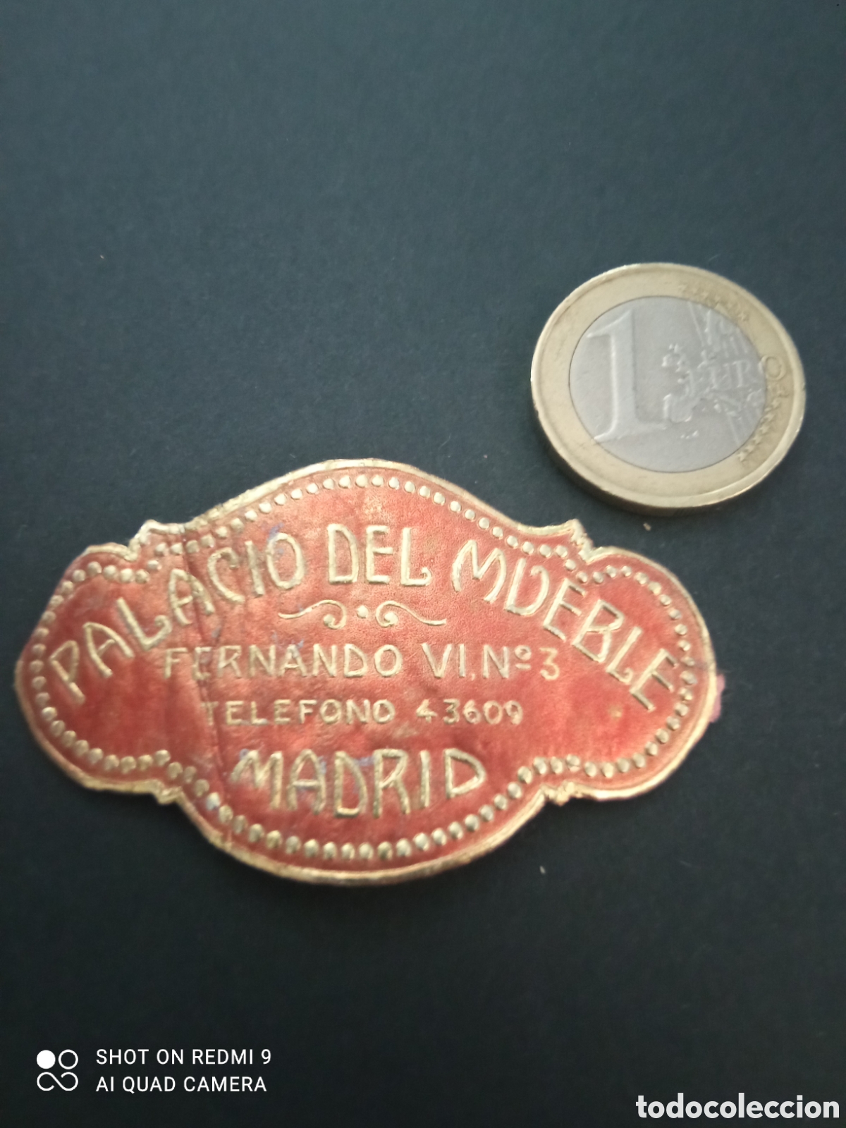Etiquetas antiguas: ( etiqueta a&ntilde;os 30 40) palacio del mueble Fernando vi n3 Madrid