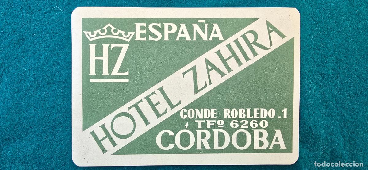 Etiquetas antiguas: ETIQUETA HOTEL ZAHIRA (CORDOBA) ESPA&Ntilde;A