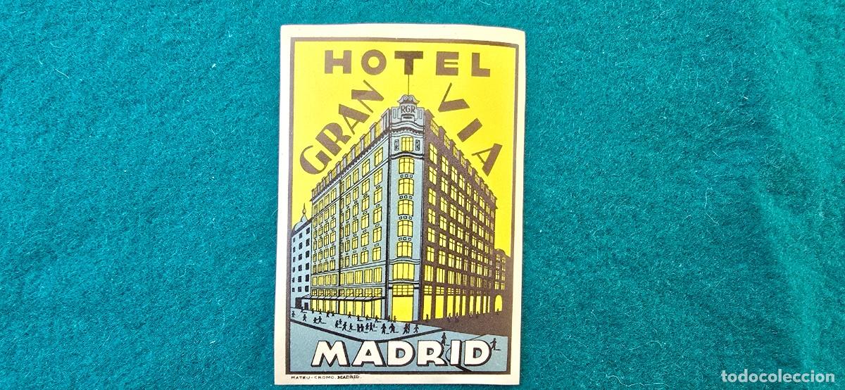 Etiquetas antiguas: ETIQUETA HOTEL GRAN VIA (MADRID) ESPA&Ntilde;A