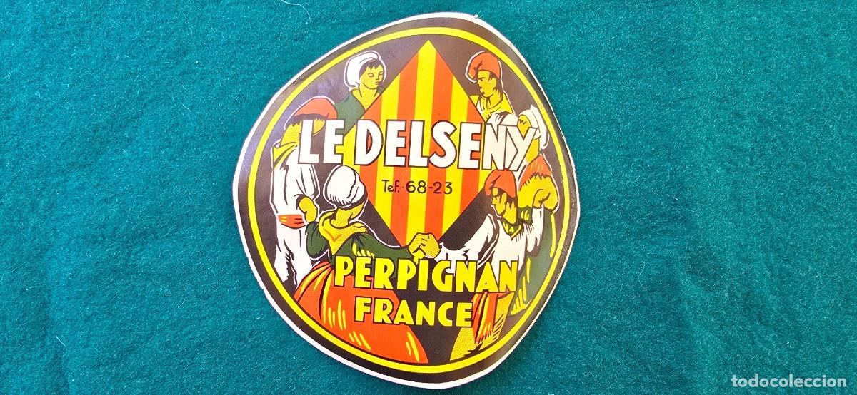Etiquetas antiguas: ETIQUETA HOTEL LE DELSENY (PERPIGNAN) FRANCIA