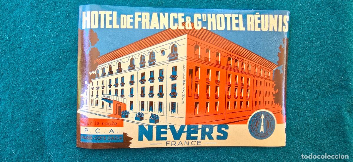 Etiquetas antiguas: ETIQUETA HOTEL DE FRANCE & GRAND HOTEL REUNIS (NEVERS) FRANCIA