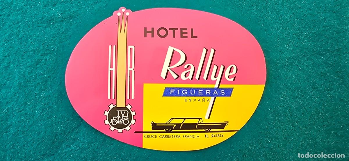 Etiquetas antiguas: ETIQUETA HOTEL RALLYE (FIGUERAS) ESPA&Ntilde;A