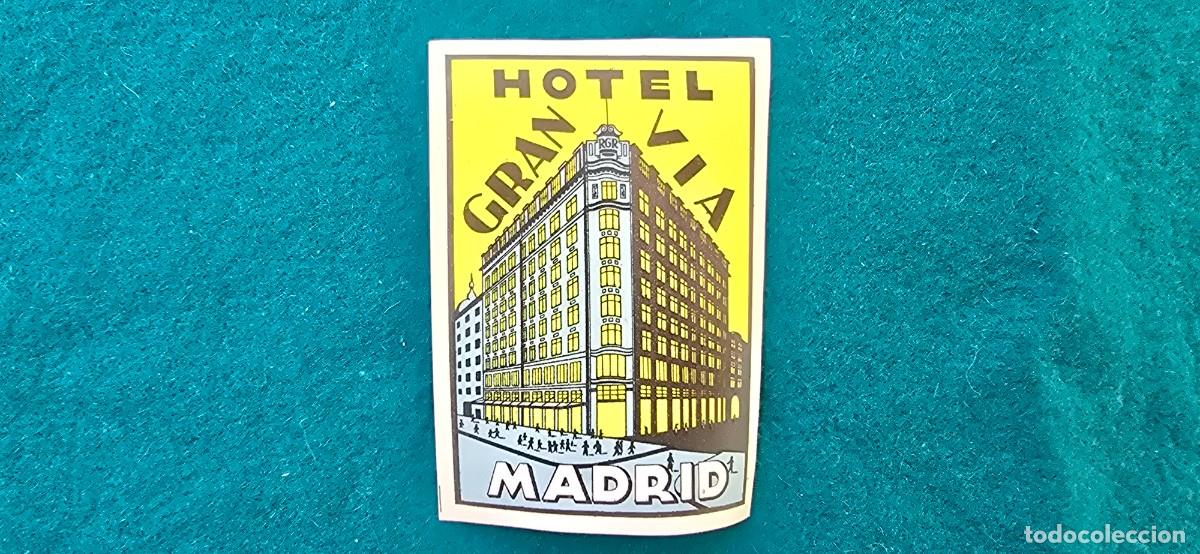 Etiquetas antiguas: ETIQUETA HOTEL GRAN VIA (MADRID) ESPA&Ntilde;A