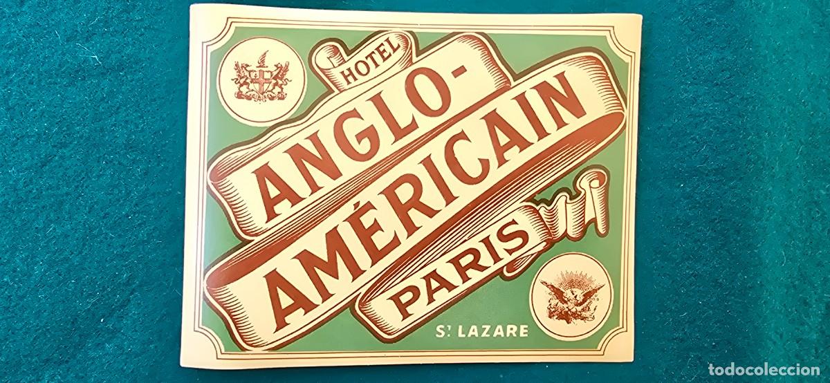 Etiquetas antiguas: ETIQUETA HOTEL ANGLO-AMERICAIN (PARIS) FRANCIA
