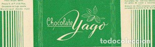 Etichette antiche: ENVOLTORIO DE CHOCOLATES, CHOCOLATE YAGO. CERVERA, LERIDA. POSTERIOR A 1950.