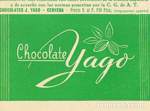 Etiquetas antiguas: ENVOLTORIO DE CHOCOLATES, CHOCOLATE YAGO. CERVERA, LERIDA. POSTERIOR A 1950.