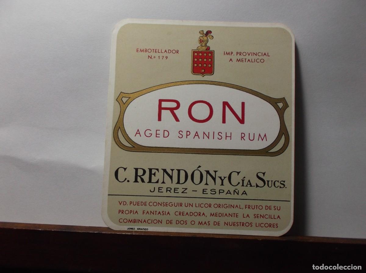 Etiquetas antiguas: ETIQUETA DE RON C.RENDON Y Cia. Sucs. - JEREZ - ESPA&Ntilde;A.