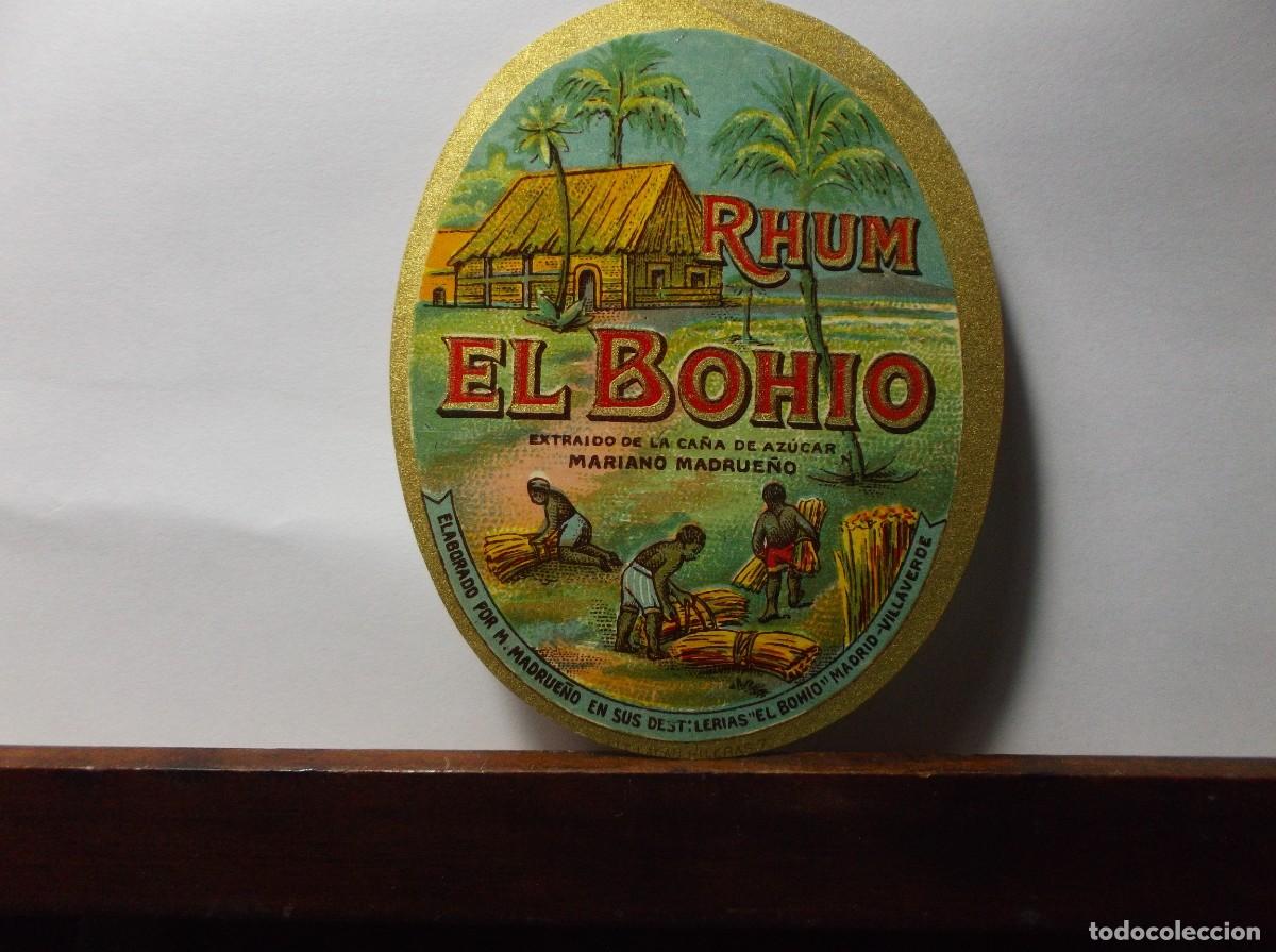Etiquetas antiguas: ETIQUETA DE RHUM EL BOHIO - MARIANO MADRUE&Ntilde;O - VILLAVERDE - MADRID