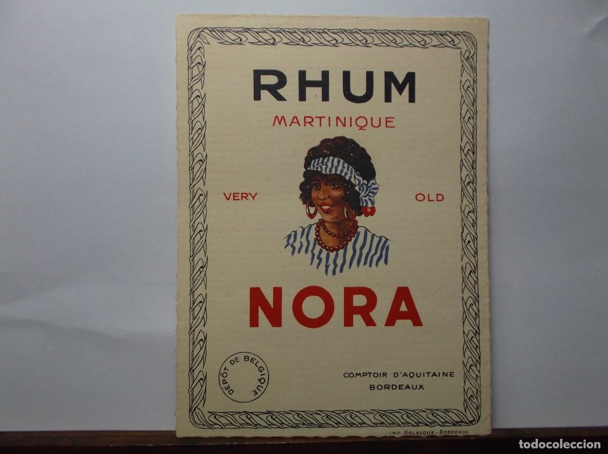 Etiquetas antiguas: ETIQUETA DE RHUM MARTINIQUE - NORA - DEPOT DE BELGIQUE.