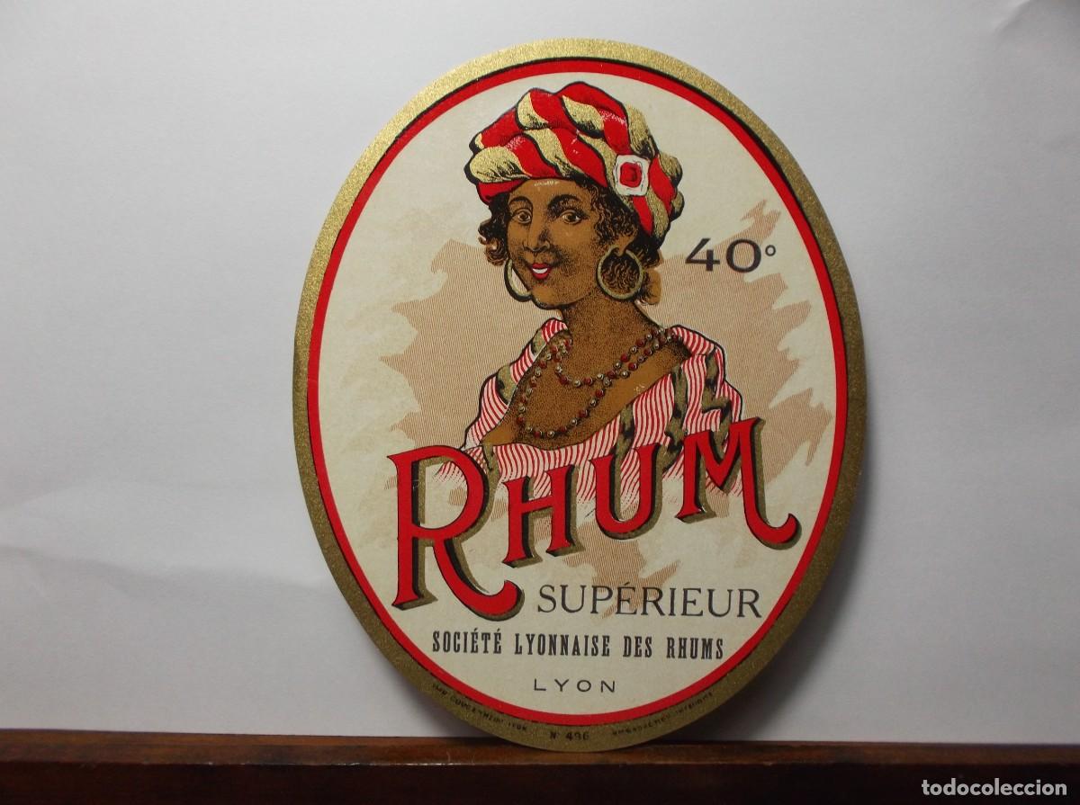 Etiquetas antiguas: ETIQUETA DE RHUM SUPERIEUR - SOCIETE LYONNAISE DES RHUMS - LYON - PARIS.