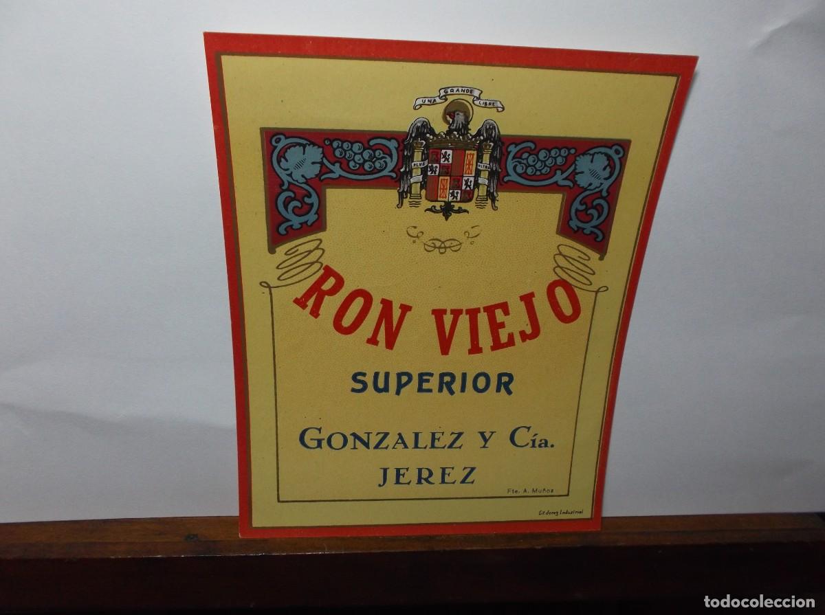 Etiquetas antiguas: ETIQUETA DE RON VIEJO SUPERIOR - GONZALEZ Y Cia. - JEREZ
