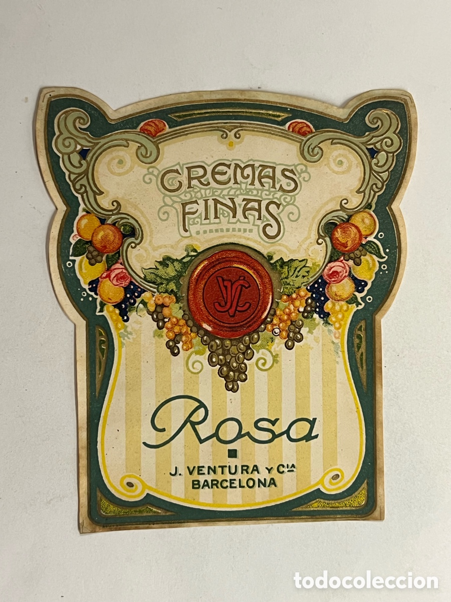Etiquetas antiguas: ETIQUETA MODERNISTA. CREMAS FINAS. ROSAS, J VENTURA Y CIA. BARCELONA&hellip; (h.1920?)