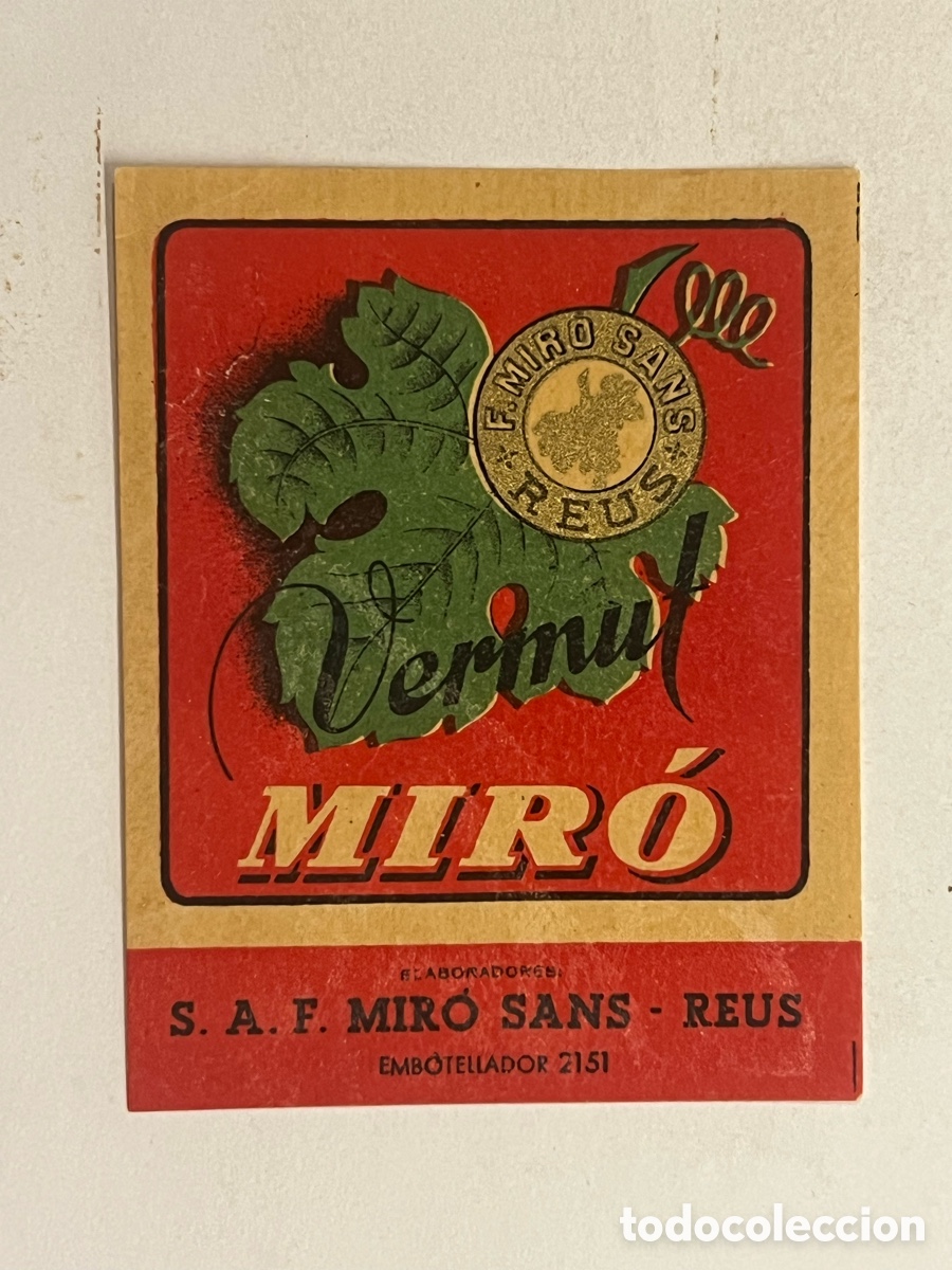 Etiquetas antiguas: REUS (Tarragona) Antigua etiqueta Vermut, F Mir&oacute; Sans, Reus (h.1970?)