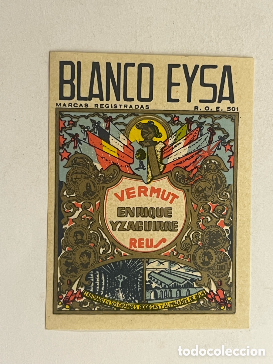 Etiquetas antiguas: REUS (Tarragona) BLANCO EYSA. Antigua etiqueta Vermut. Enrique Yzaguirre