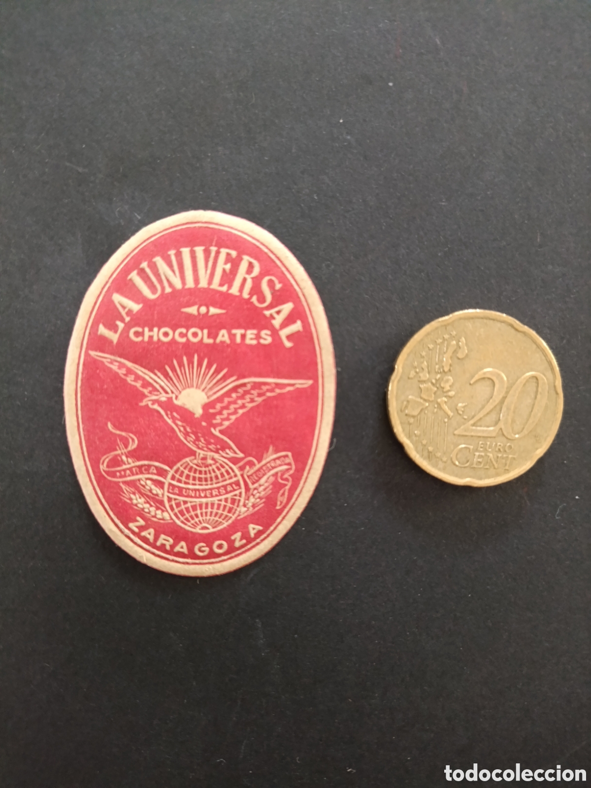 Etiquetas antiguas: LA UNIVERSAL CHOCOLATES ZARAGOZA [ ETIQUETAS A&Ntilde;OS 40-50 ]