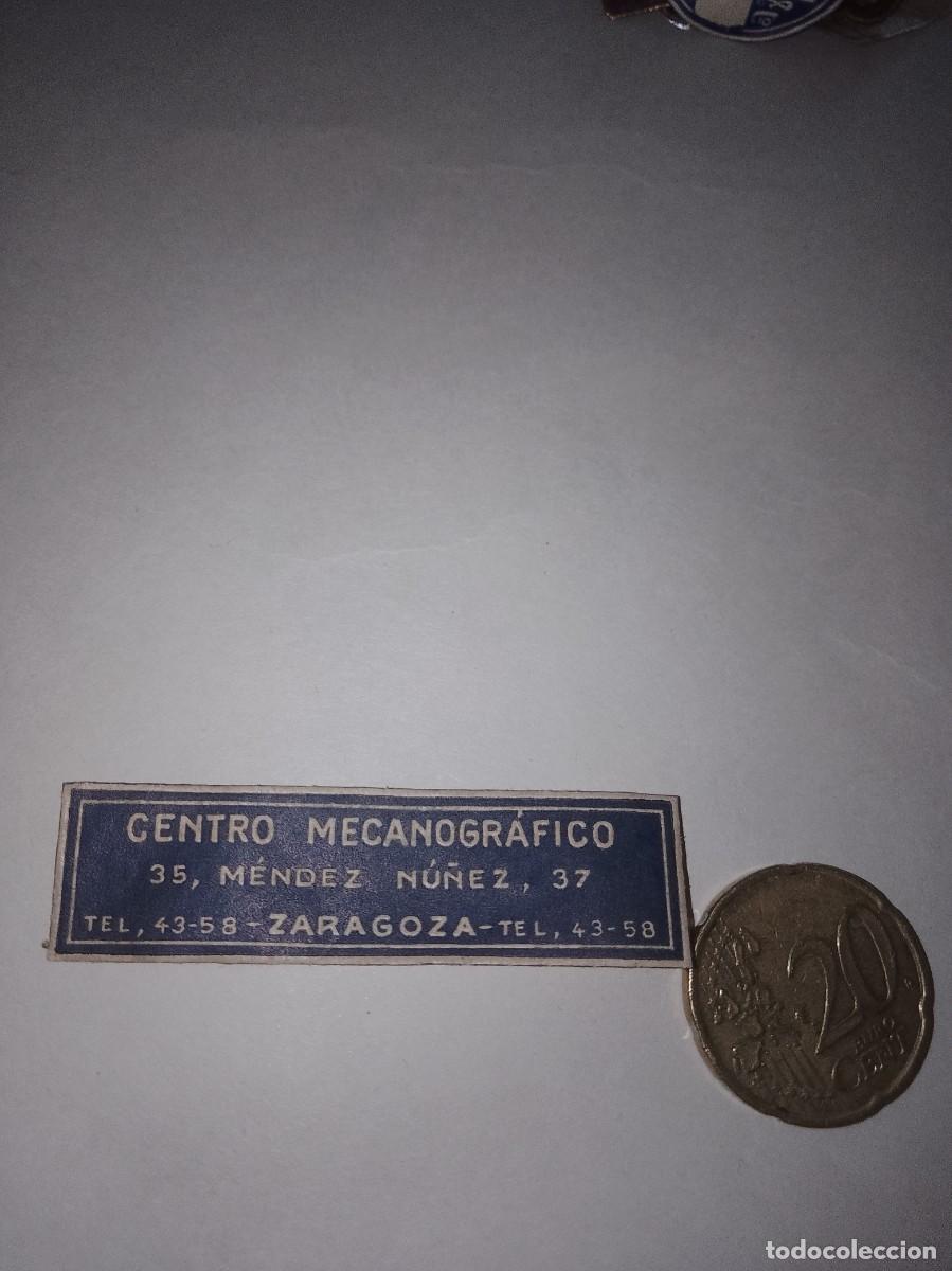Etiquetas antigas: Etiqueta a&ntilde;os 40 50 centro mecanogr&aacute;fico Zaragoza
