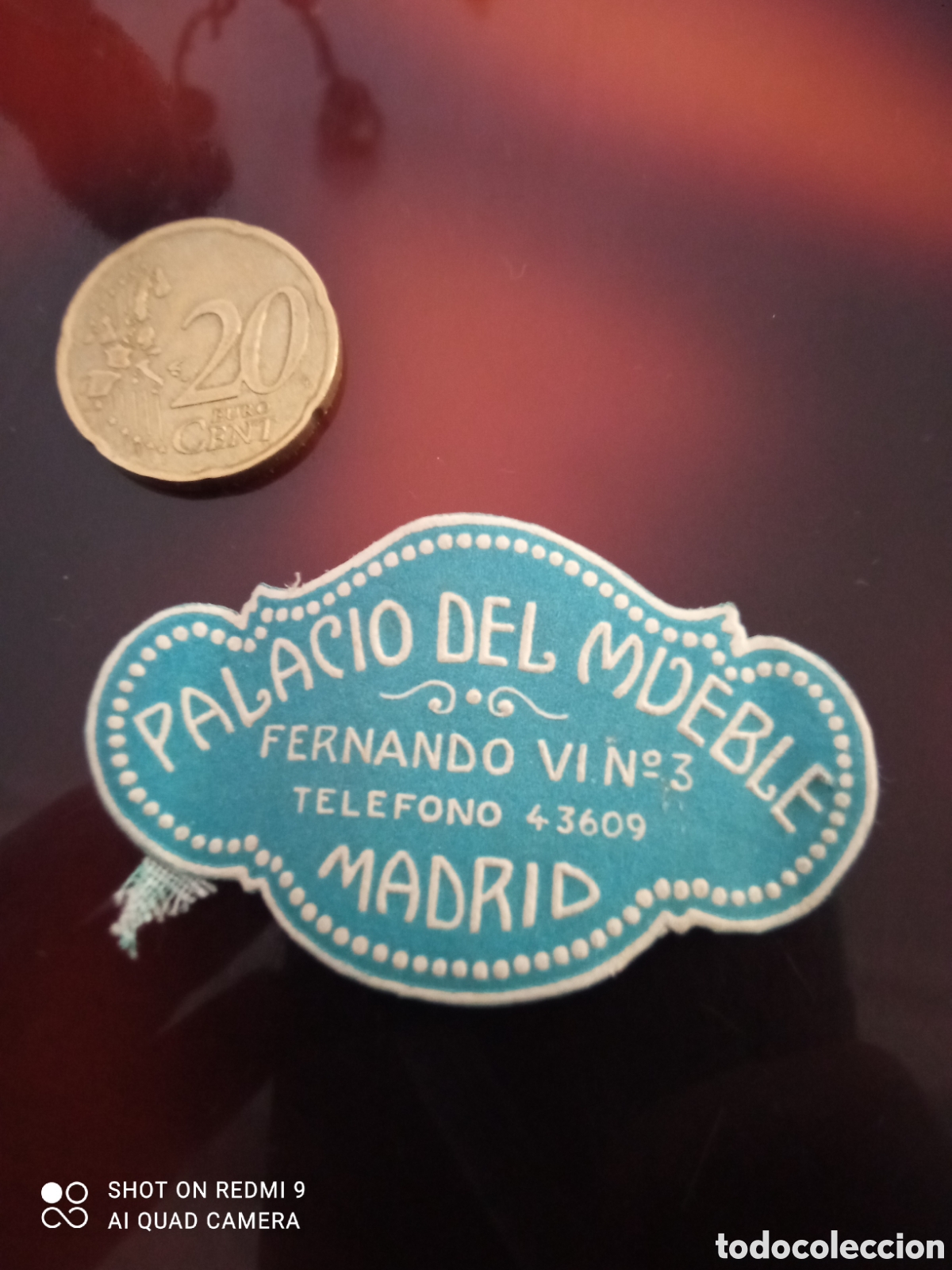 Etiquetas antiguas: Palacio del mueble Fernando VI MADRID (etiqueta A&ntilde;os 50 60)