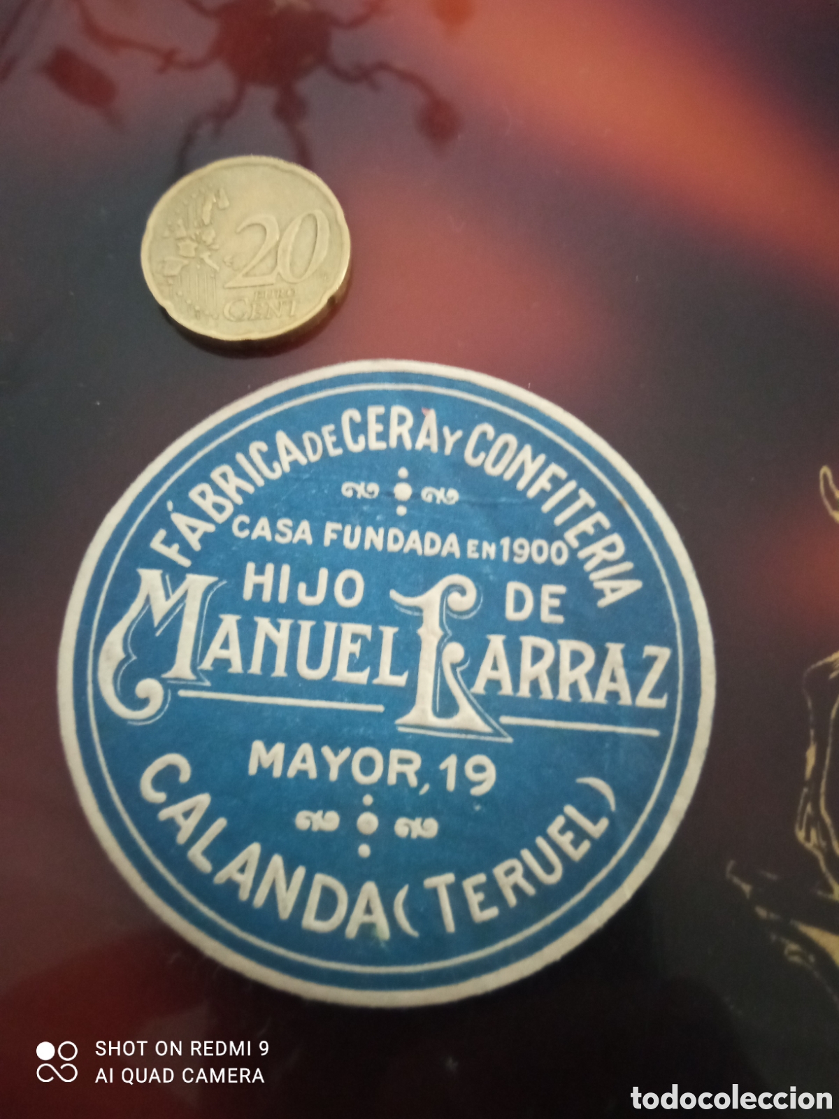 Etiquetas antiguas: F&aacute;brica de cera y confiter&iacute;a hijo de Manuel larraz Calanda teruel (etiqueta A&ntilde;os 50 60)