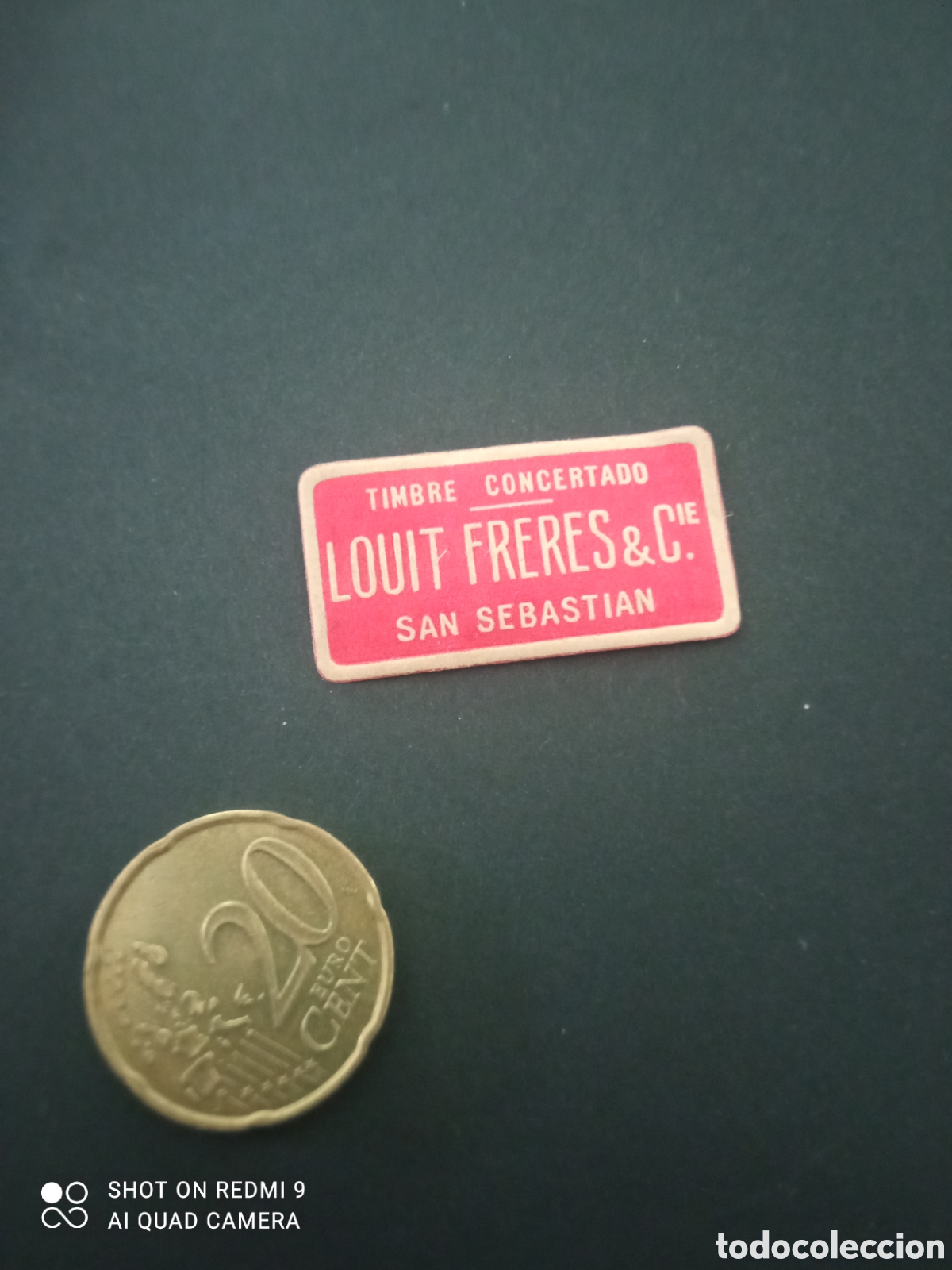 Etiquetas antiguas: Timbre concertado louit freres y cie san Sebasti&aacute;n (etiquetas a&ntilde;os 50 60)