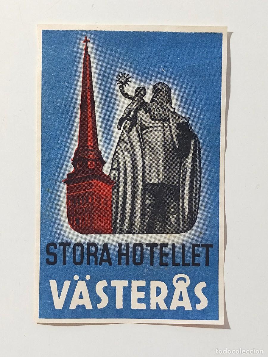 Etiquetas antiguas: Etiqueta original Hotel: STORA HOTELLET. Vasteras (Suecia - Sweden)