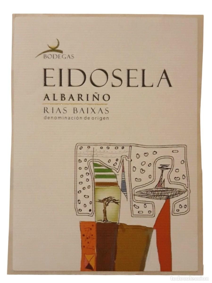 Etiquetas antiguas: ETIQUETA DE VINO ALBARI&Ntilde;O EIDOSELA - RIAS BAIXAS NUEVA.