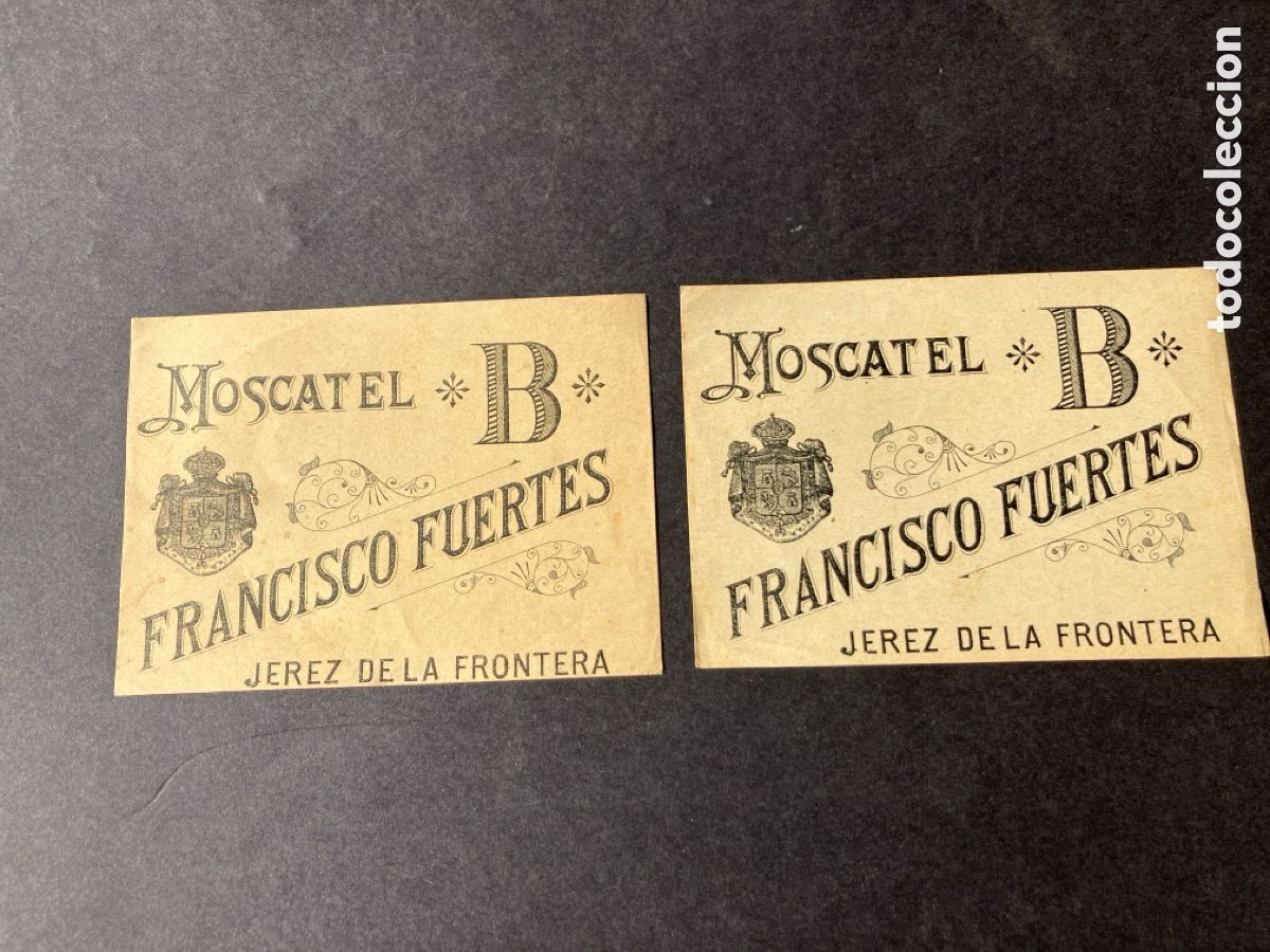 Etiquetas antiguas: Etiqueta Moscatel B Francisco Fuertes Jerez