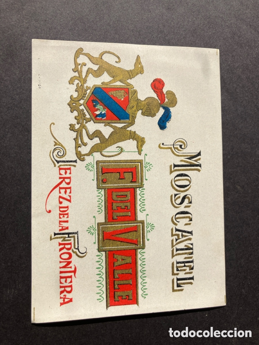 Etiquetas antiguas: Etiqueta Moscatel F. Del Valle Jerez de la Fontera