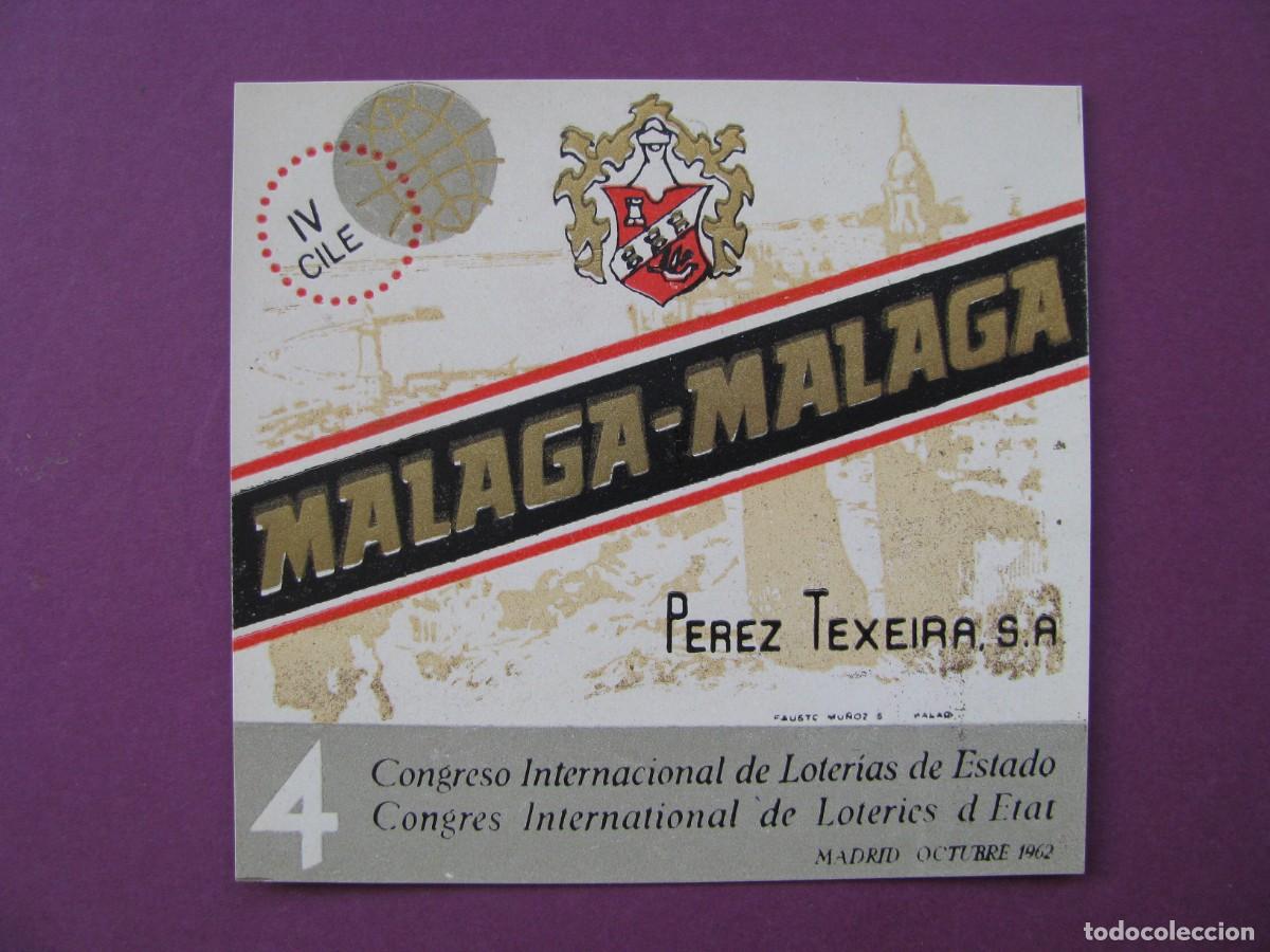 Etiquetas antiguas: ETIQUETA DE PEREZ TEXEIRA. MALAGA - MALAGA. 4 CONGRESO INTERNACIONAL DE LOTERIAS. 1962. 7,5X7 CM