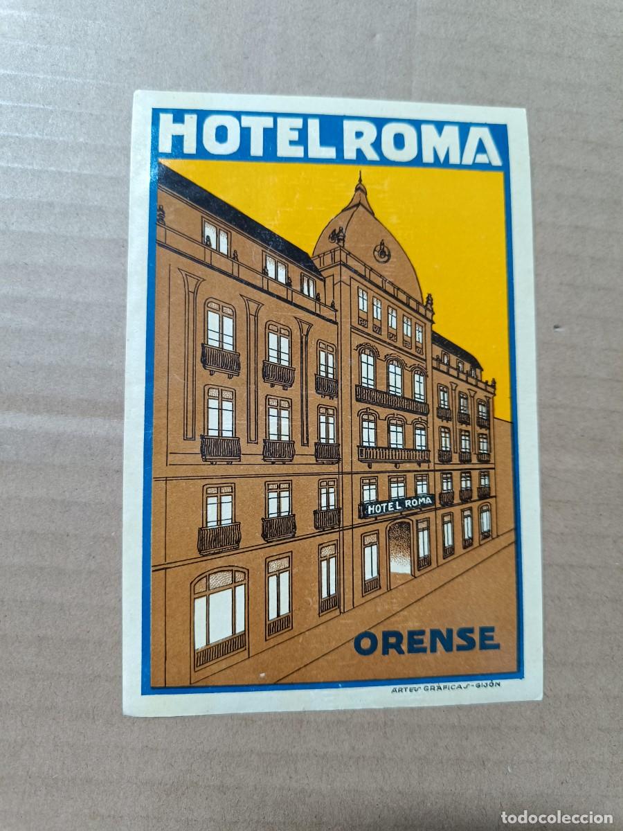 Etiquetas antiguas: ANTIGUA ETIQUETA DEL HOTEL ROMA, ORENSE OURENSE GALICIA -S1