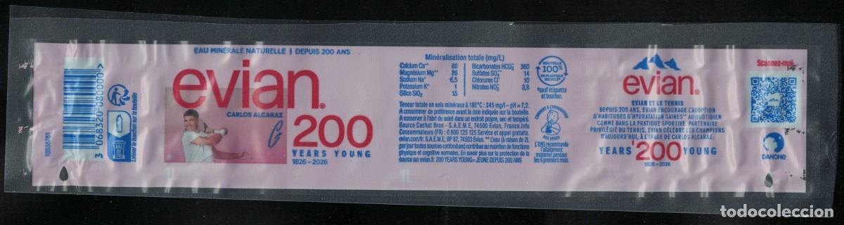 Etiquetas antiguas: Francia Etiquette Eau Min&eacute;rale Naturelle Evian 200 Years Young Carlos Alcaraz 1 L RP579
