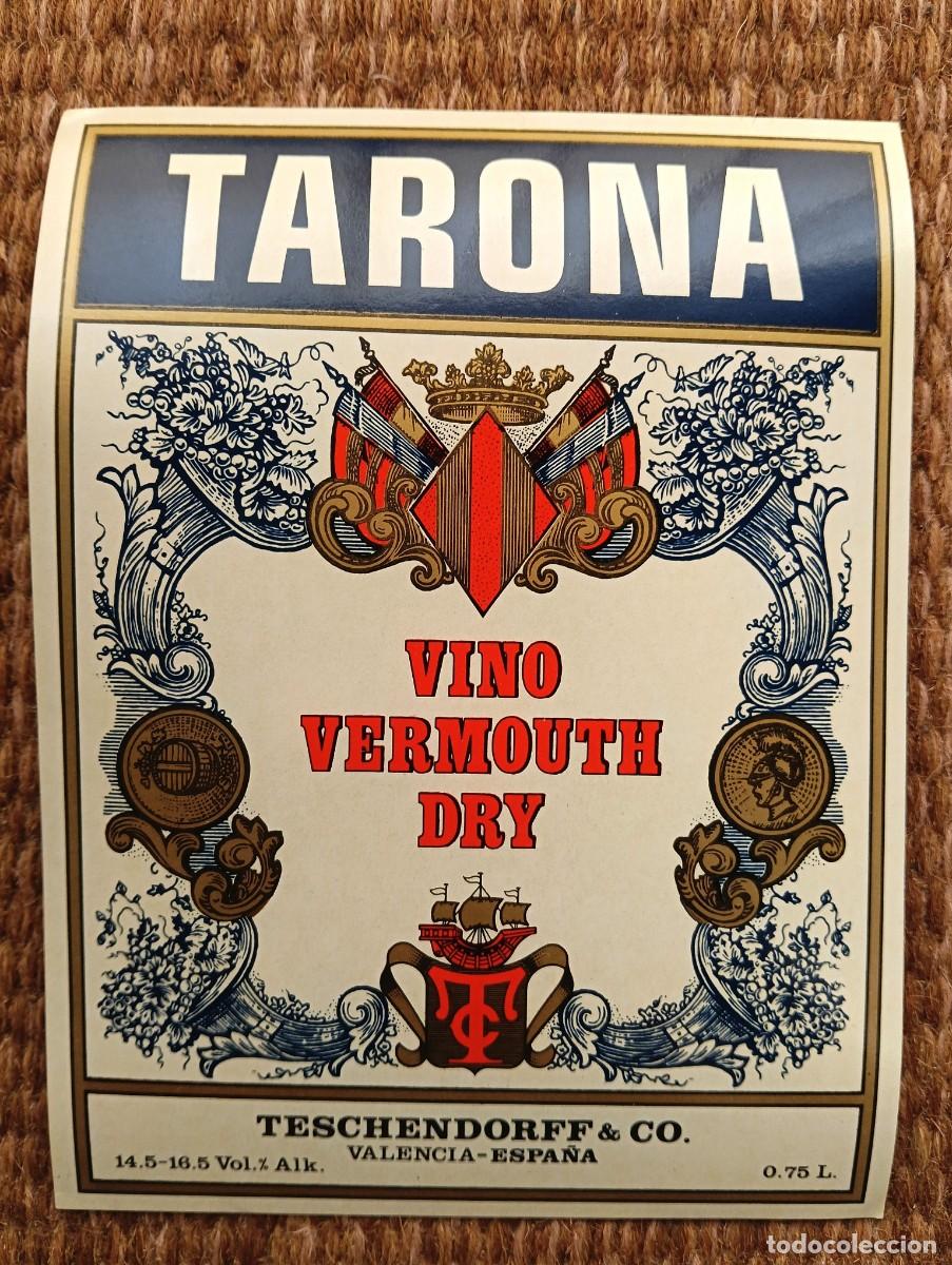 Etiquetas antiguas: ETIQUETA TARONA VINO VERMOUTH DRY - TESCHENDORFF - VALENCIA