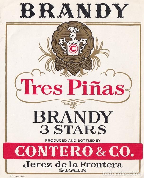 Old Labels: Antigua etiqueta - Brandy Tres Pi&ntilde;as - Brandy 3 Stars - Contero & Co - Jerez de la Frontera