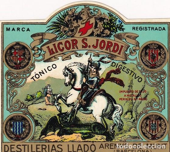 Old Labels: Antigua etiqueta - Licor S. Jordi - T&oacute;nico Digestivo - Destiler&iacute;as Llad&oacute; - Arenys de Munt
