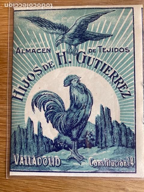 Old Labels: Etiqueta Publicidad Tejidos Hijos de H. Gutierrez. Valladolid. 13 x 10 cm.