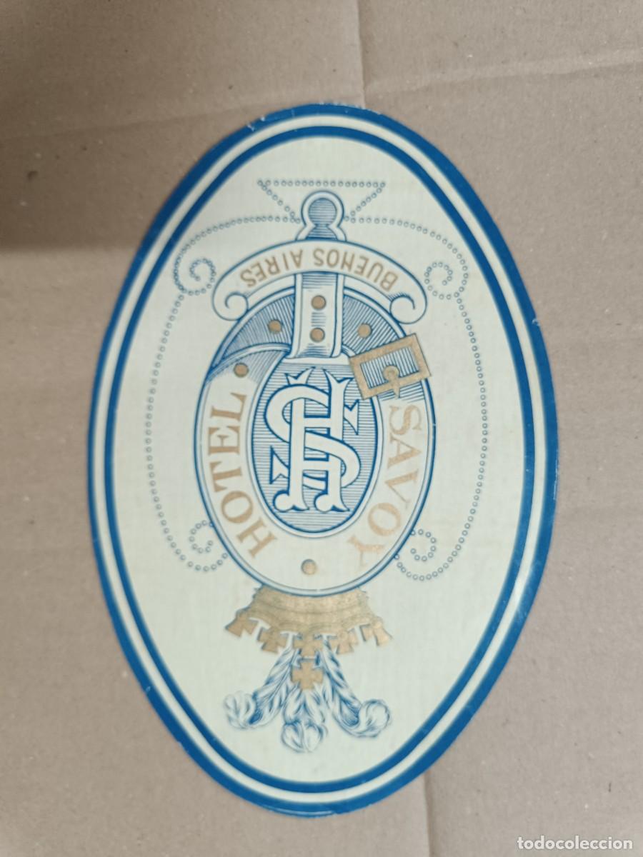 Etiquetas antiguas: ANTIGUO GRAN ETIQUETA DEL HOTEL SAVOY, BUENOS AIRES , ARGENTINA -P28