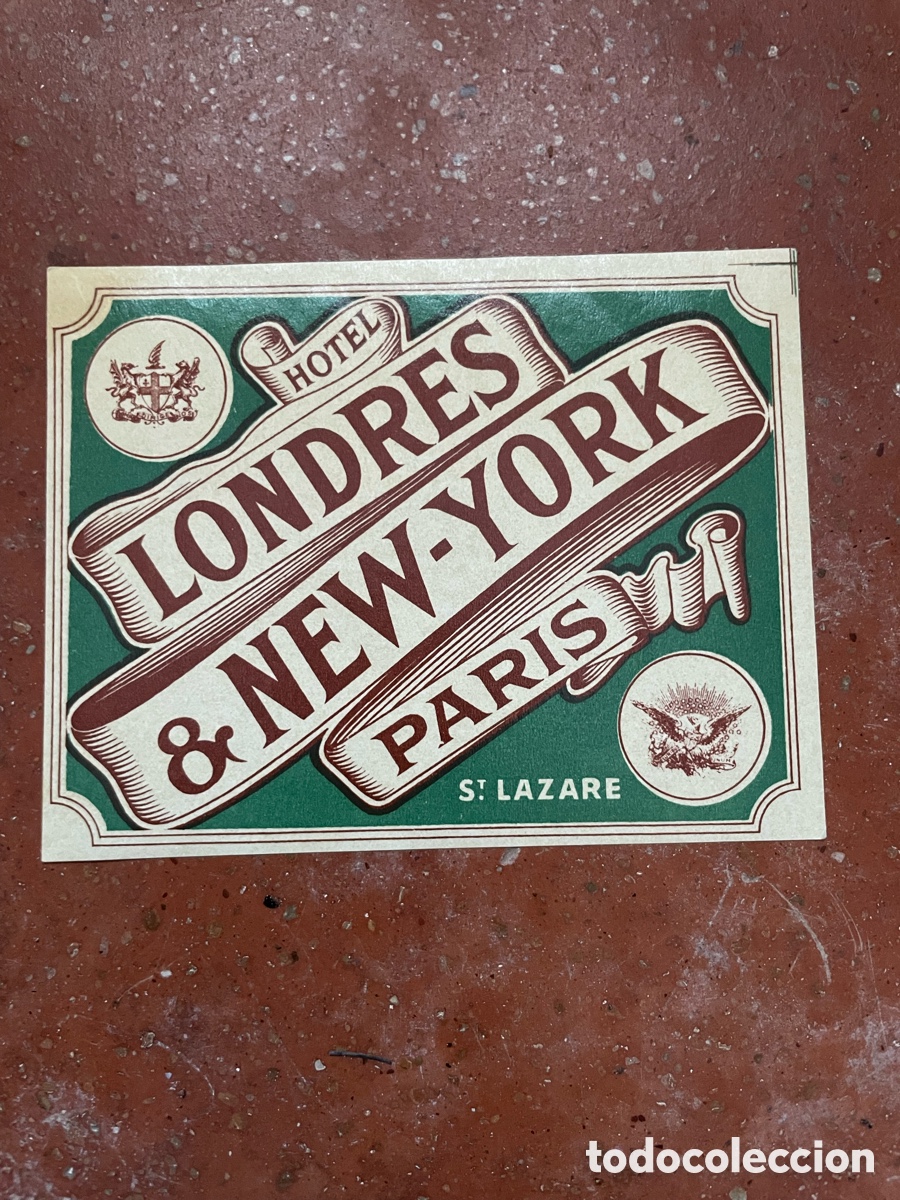 Etiquetas antiguas: Etiqueta Hotel Londres y New-York, Paris, 10cm alto x 13 cm ancho