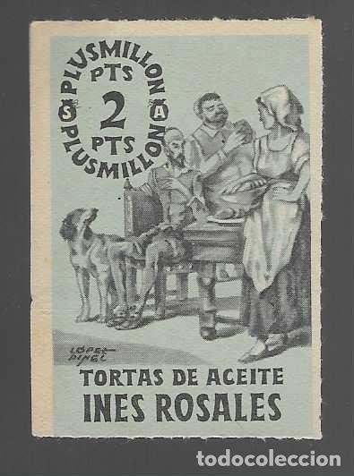 Etiquetas antiguas: PLUSMILLON, 2 PTAS- TORTAS DE ACEITE-INES ROSALES-MIDE: 6 X 4 C.M.-VER FOTOS
