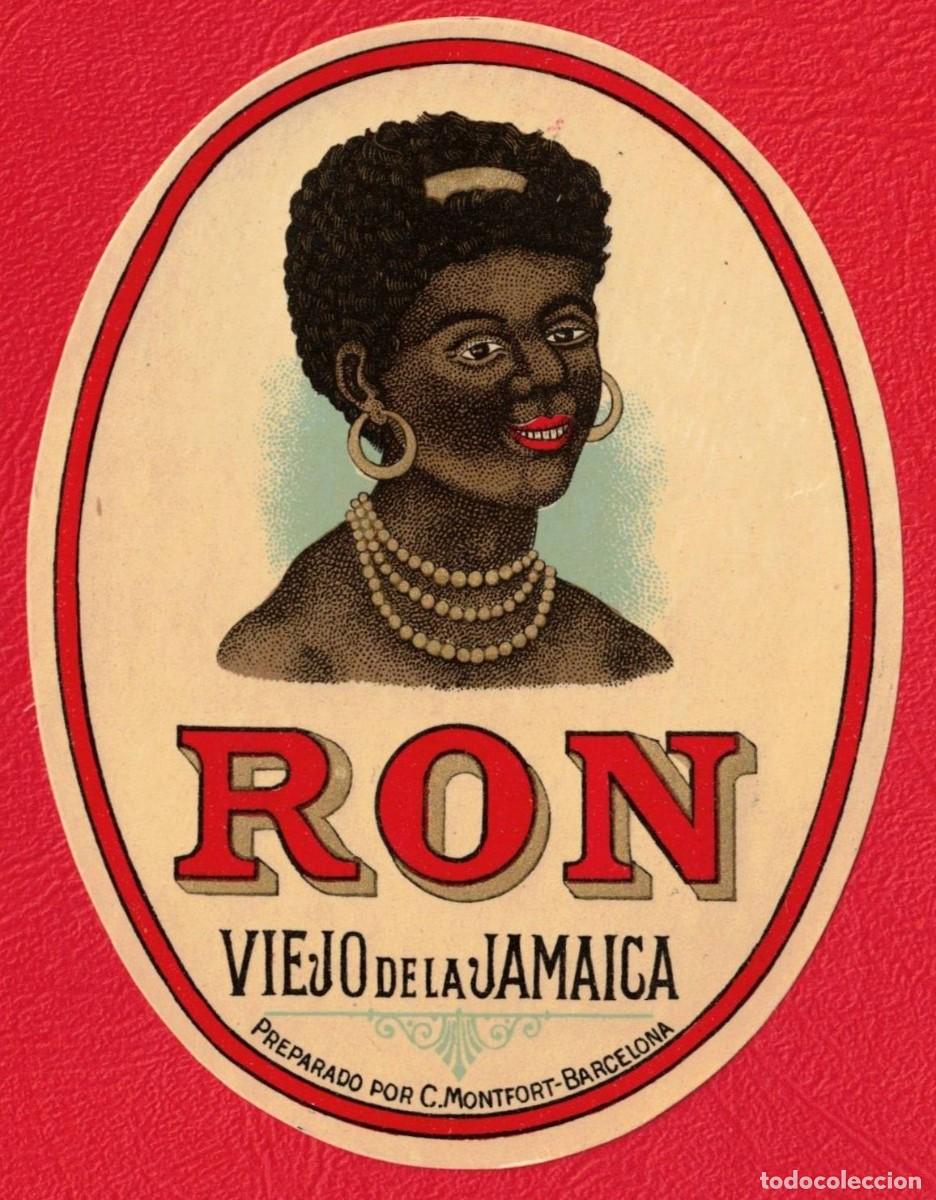 Etiquetas antiguas: Antigua etiqueta original - Ron Viejo de la Jamaica - Preparado por C. Montfort Barcelona