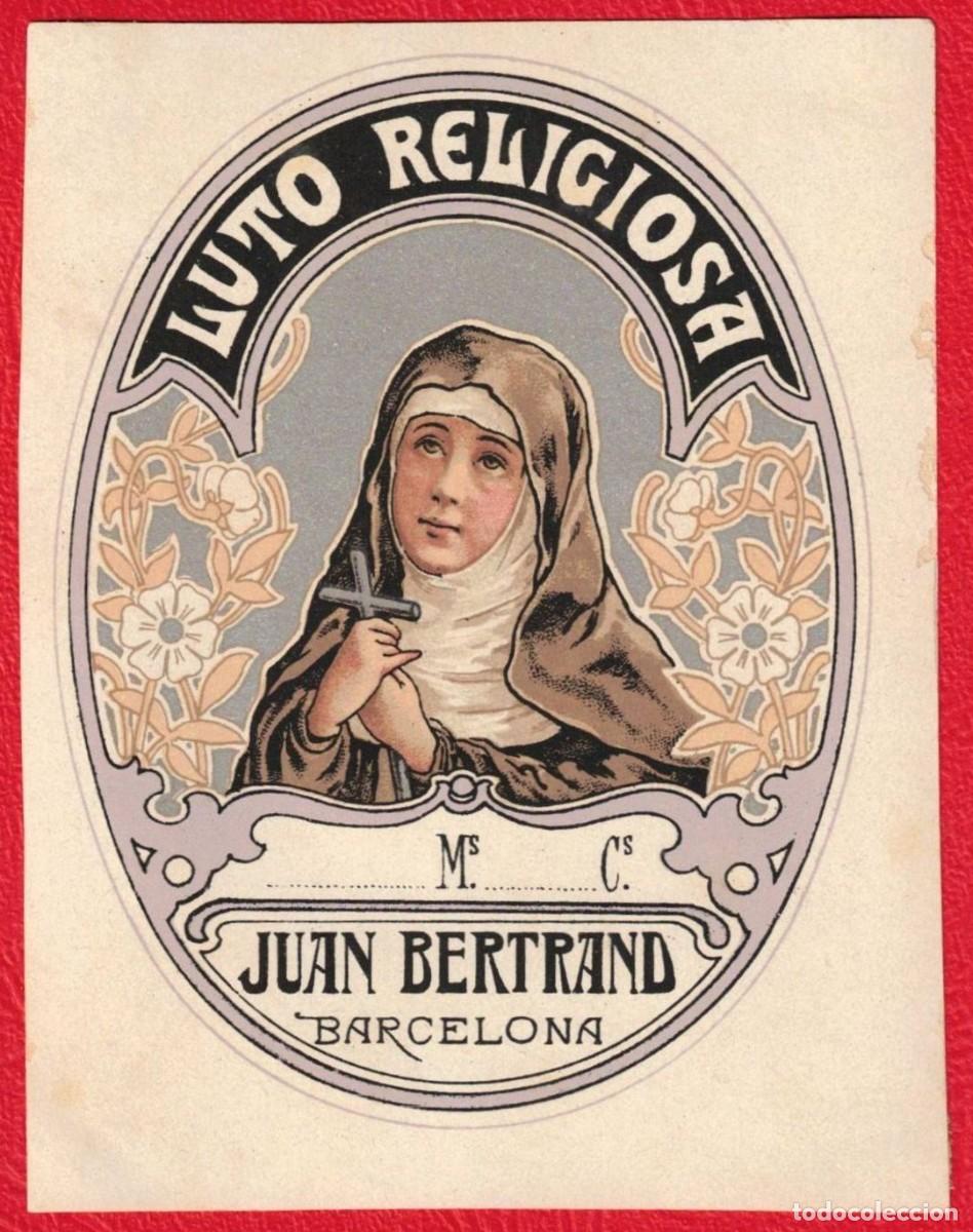 Etiquetas antiguas: Antigua etiqueta original - Luto Religioso - Juan Bertrand Barcelona